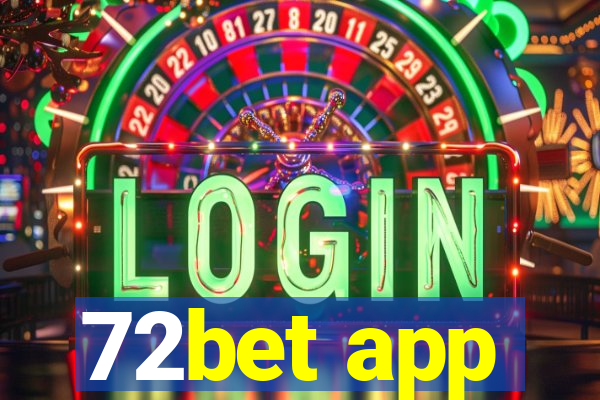 72bet app